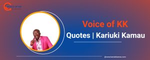 Quotes | Kariuki Kamau